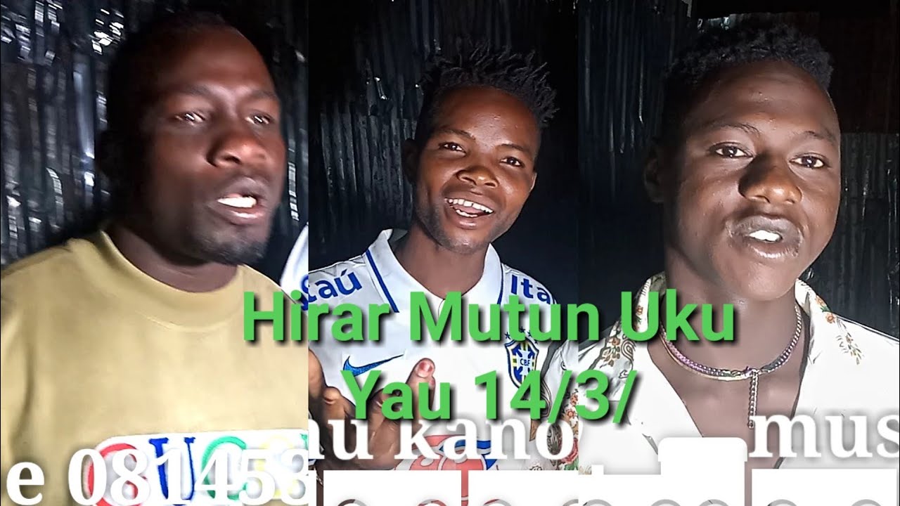 Yau 14/3/2033 Hirar mutun uku Ali KANIN bello D Ramadan Da Lagada Kowa Yafadi Abun bakinsa
