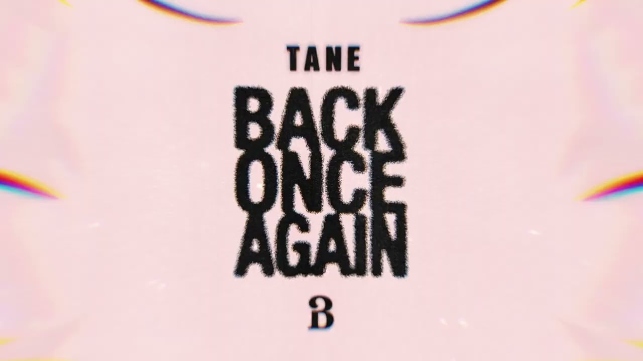 T A N E - Back Once Again