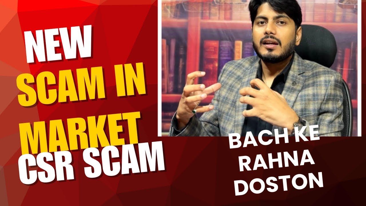 CSR scam spreading fast: Protect yourself now