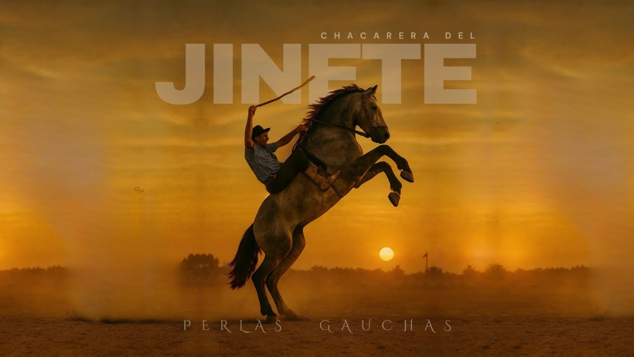 Chacarera del Jinete - Perlas Gauchas