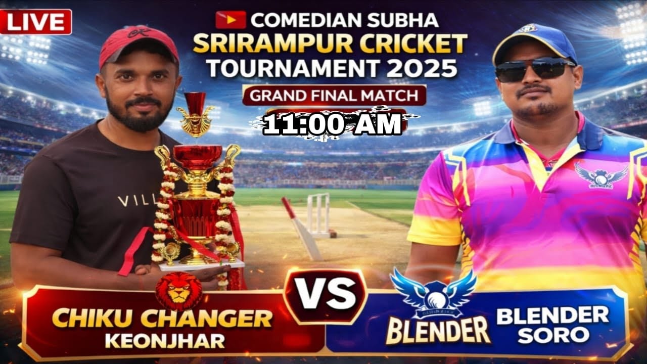SRIRAMPUR CRICKET TOURNAMENT GRAND FINAL 2025-26 BLENDERS PRIDE SORO VS CHIKU CHANGER KEONJHAR