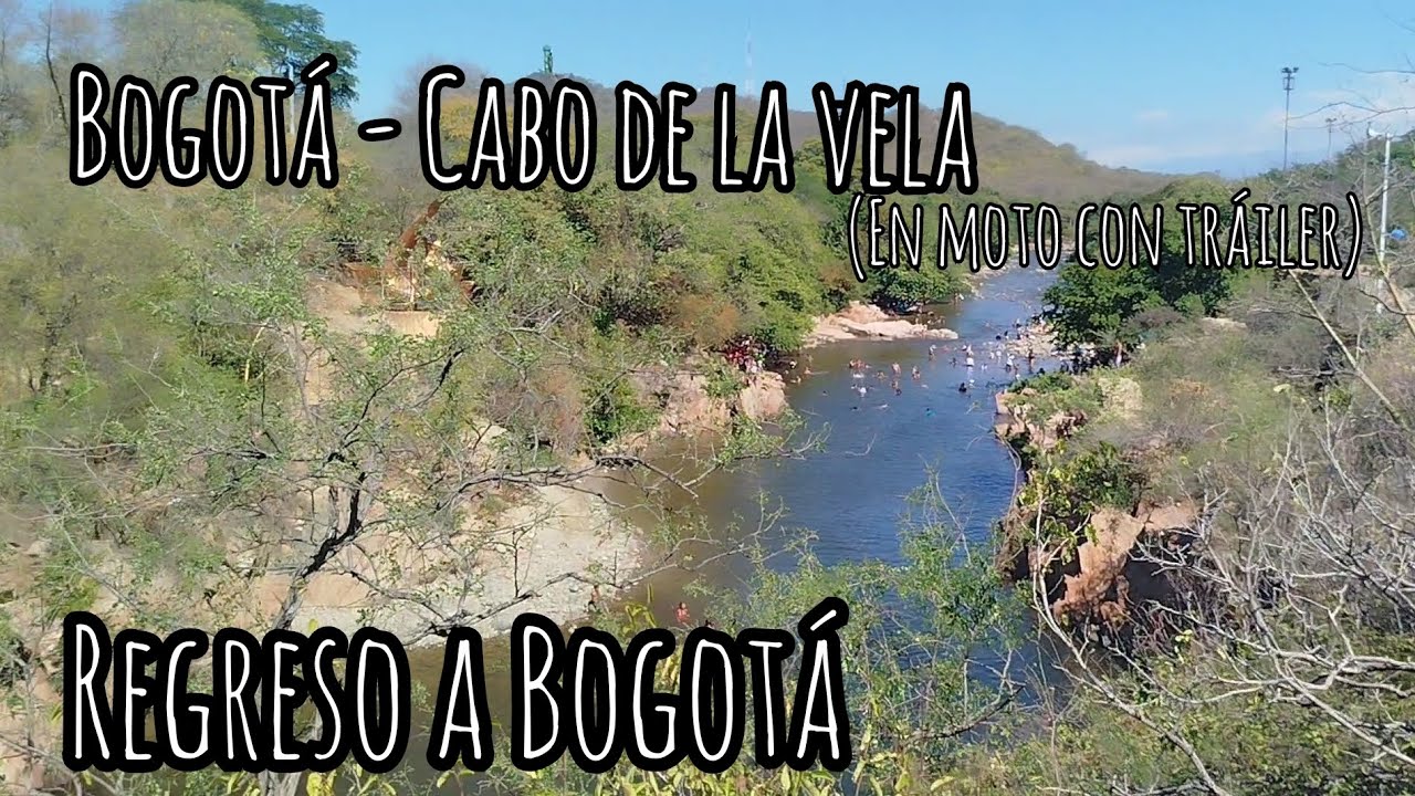 BOGOTA - CABO DE LA VELA (ULTIMA PARTE)