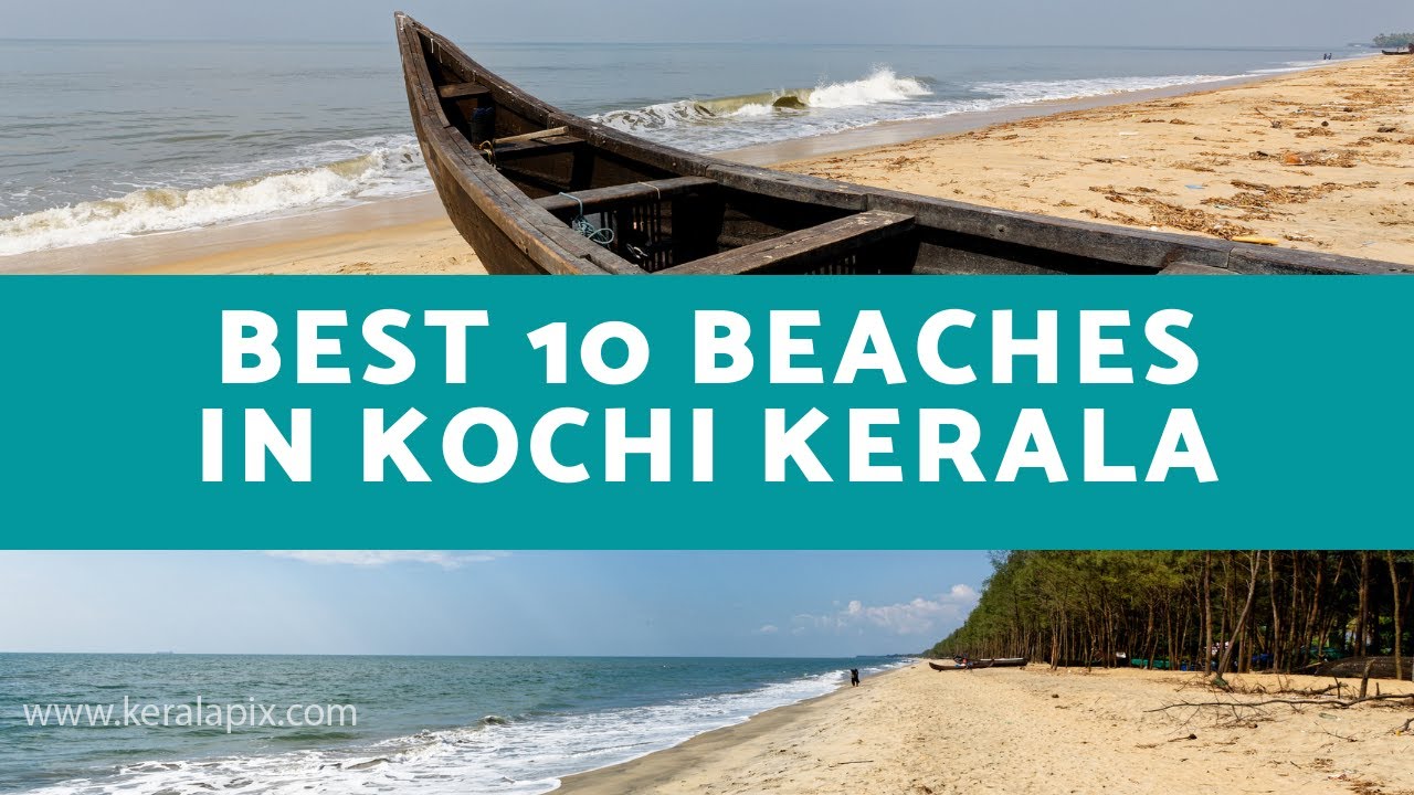 Best 10 beaches 🏖️ in Kochi, Ernakulam, Kerala India