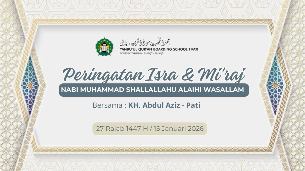 🔴[ LIVE ] PERINGATAN ISRO' MI'ROJ NABI MUHAMMAD SAW  | KAMIS, 15 JANUARI 2026 M / 27 ROJAB 1447 H