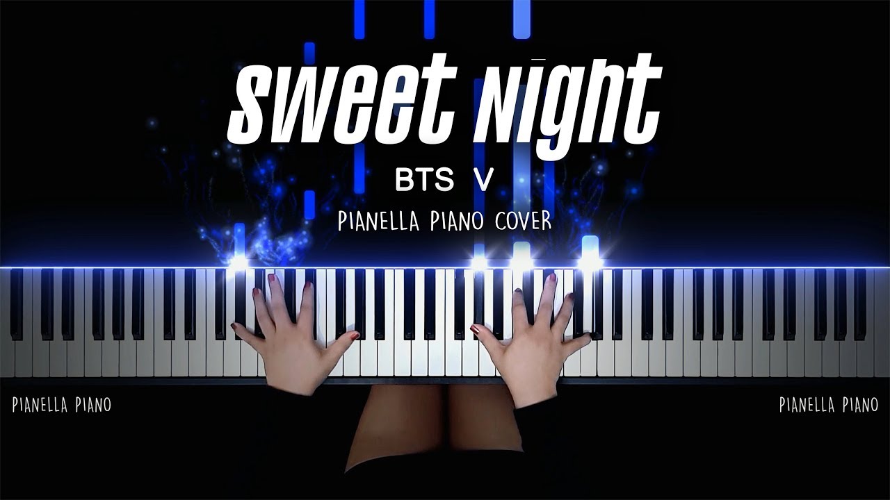 BTS V - Sweet Night (Itaewon Class OST Part.12) | Piano Cover by Pianella Piano