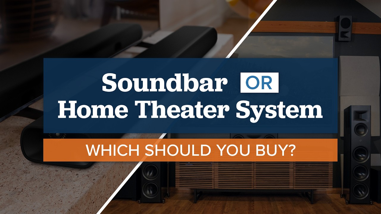 🤔 Soundbar or Home Theater System: How to Decide