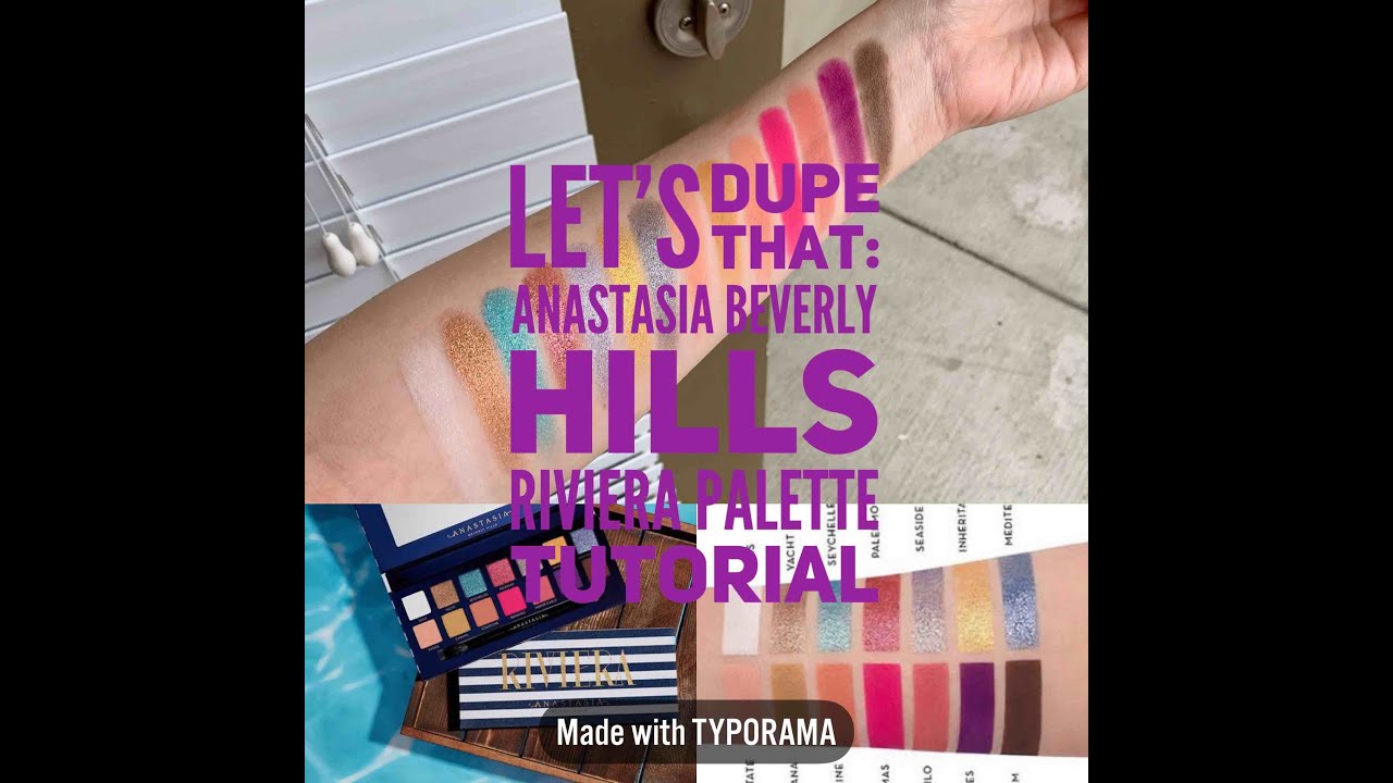 Let's Dupe That: Anastasia Beverly Hills Riviera Palette Tutorial | TaraMichelleZ