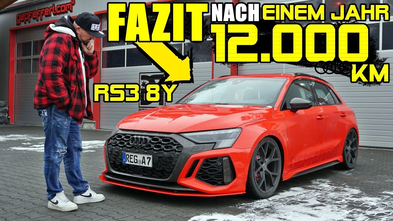 FAZIT nach 12.000 KM / AUDI RS3 8Y