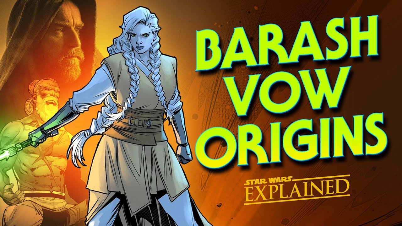 Why Jedi Went Into Exile - Barash Vow Origins