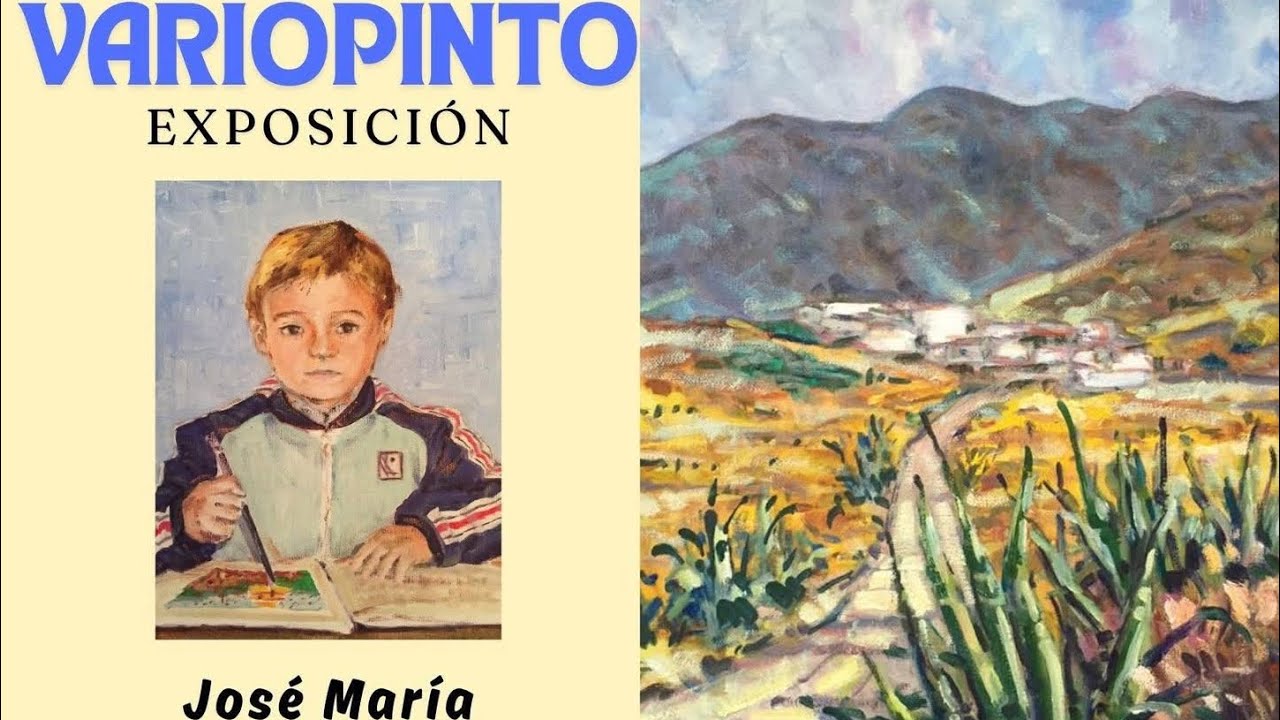 EXPOSICIÓN DE PINTURA - José María Segura García 