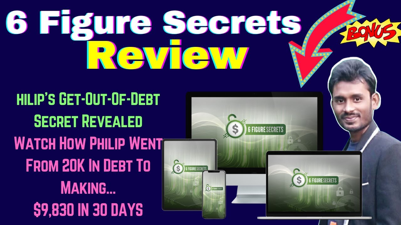 6 Figure Secrets Review + Bonuses | The Easiest  Passive Income Shortcut Online