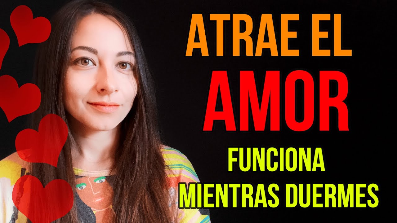 💘 MEDITACIÓN para Atraer el AMOR VERDADERO💘 || Funciona mientras DUERMES || 📨Mensajes al UNIVERSO