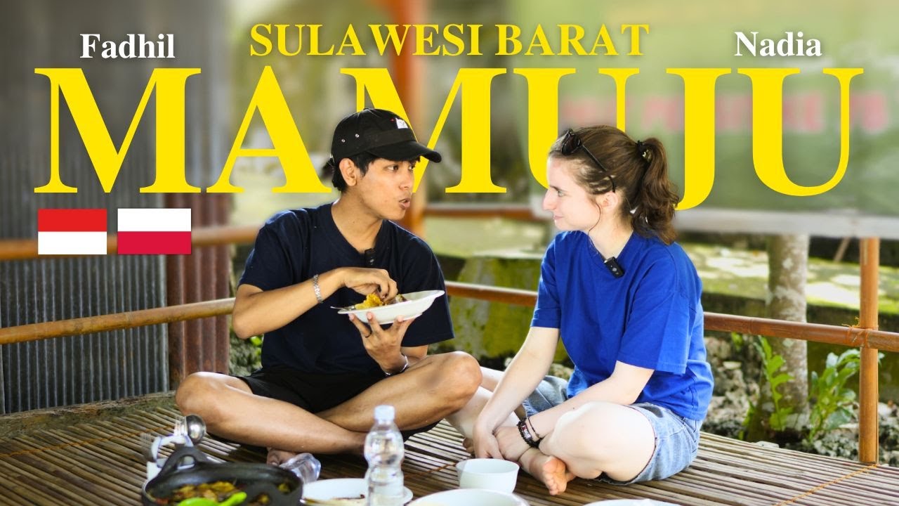 EXPLORE MAMUJU: PETUALANGAN SERU BARENG PACAR BULE POLANDIA!