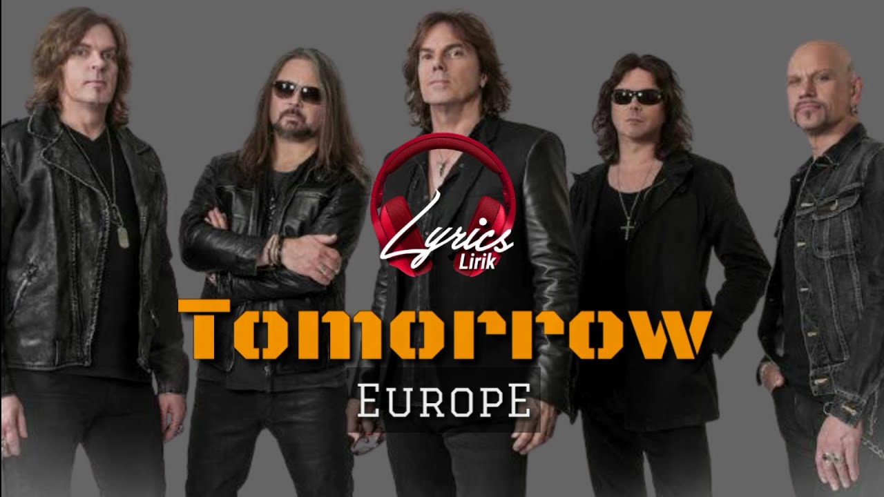 Tommorow - Europe (lirik & terjemahan) | TikTok