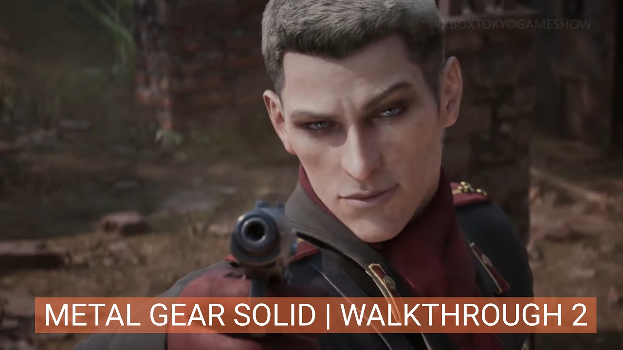 Metal gear solid WALKTHROUGH 2