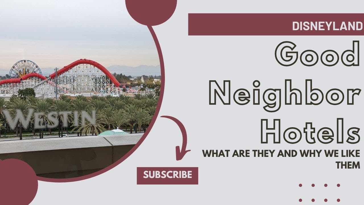 Episode 90 - Disneyland Good Neighbor Hotels