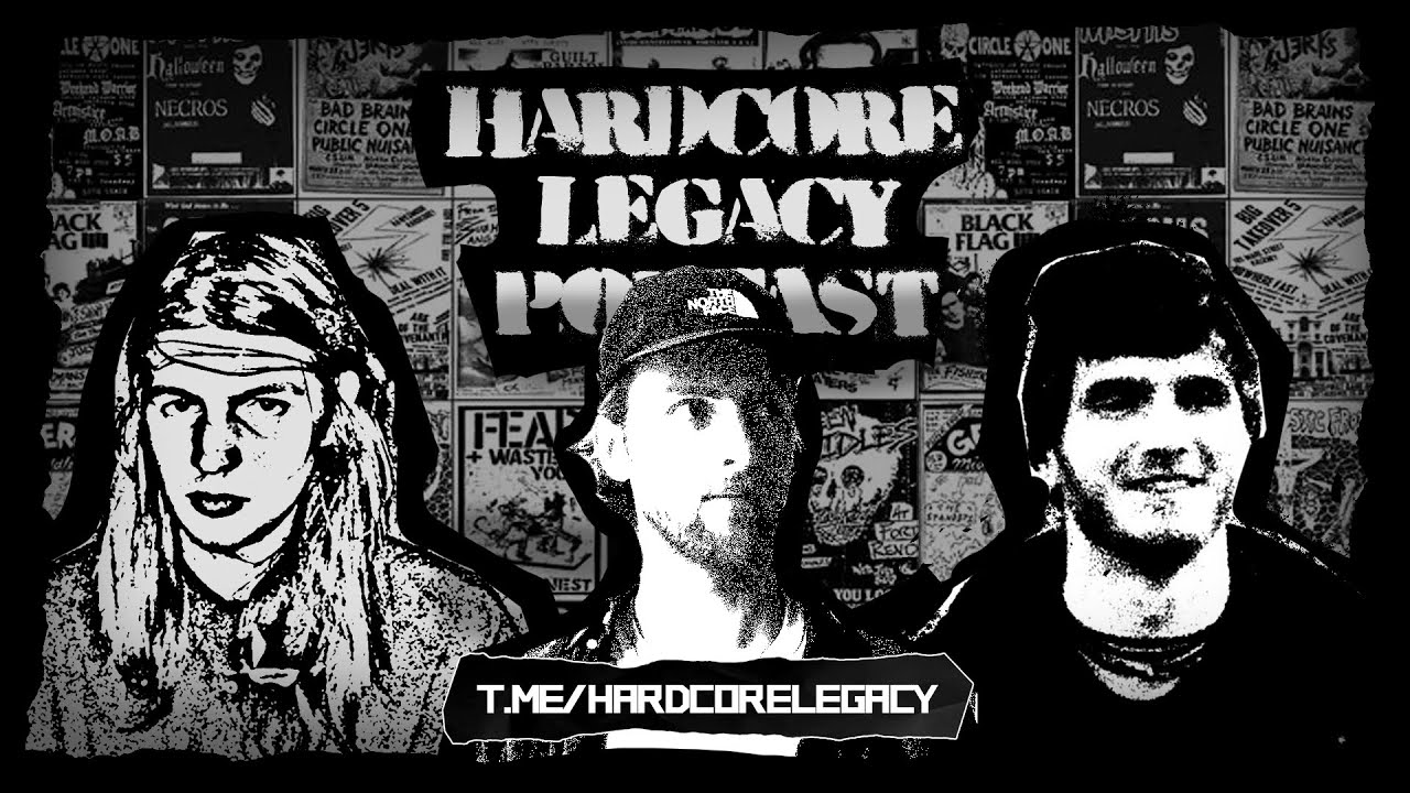 HARDCORE LEGACY PODCAST#5 ПАХА: ИРКУТСКАЯ ХАРДКОР СЦЕНА 00х, MARGARET THRASHER - 1ый большой DIY TУР