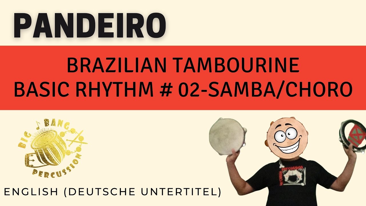 Learn Pandeiro - Brazilian Tambourine - Basic Rhythm #02 - Samba/Choro