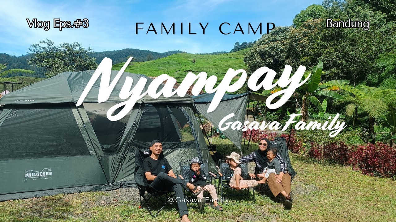 REVIEW LENGKAP SEMUA BLOK CAMPING GROUND NYAMPAY VIEW KEBUN TEH DAN RIVERSIDE CAMPING