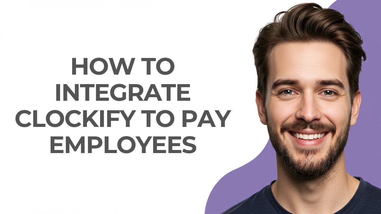 How to Integrate Clockify to Pay Employees - UPDATED!