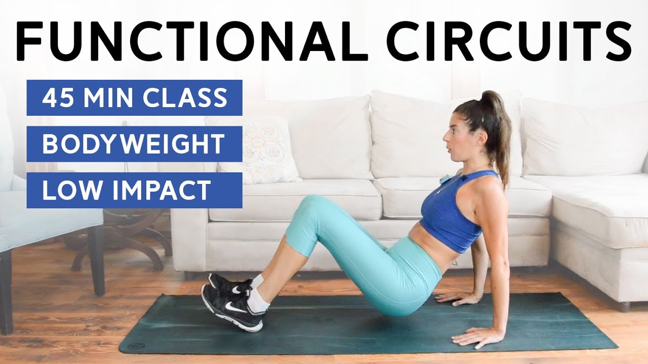 Functional Circuits Workout (45 Mins) - Low Impact, Bodyweight Only