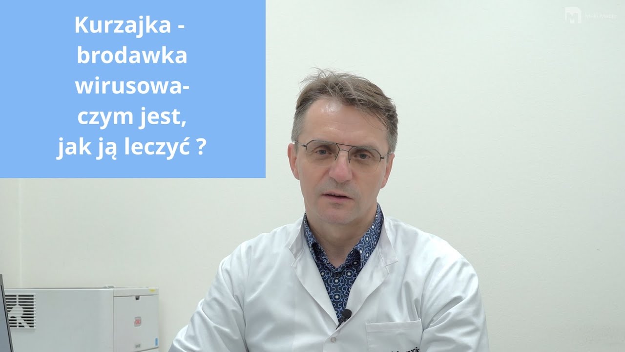 Kurzajka, brodawka wirusowa - czym jest, jak ją leczyć ? | Dermatologia | Ireneusz Pijanowski
