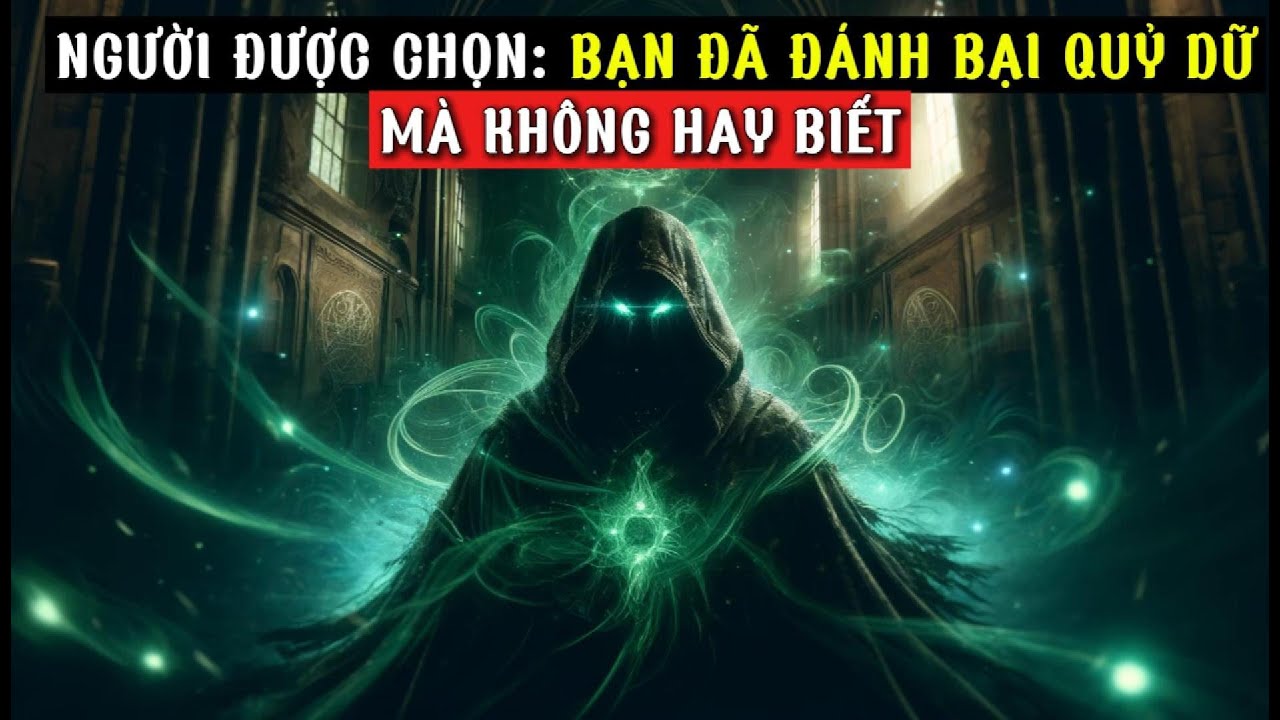 Sự Thật Người Được Chọn Cần Biết : Bạn Đã ĐÁNH BẠI QUỶ DỮ Mà Không Hề Hay| Hồ Sơ Tâm Thức
