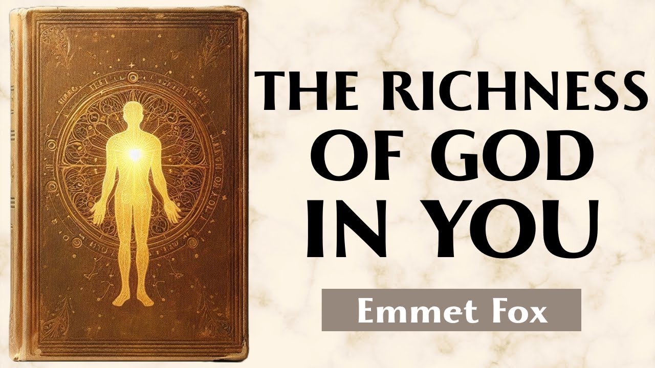 The Abundance Mindset - PROSPERITY AS A STATE OF BEING - Emmet Fox