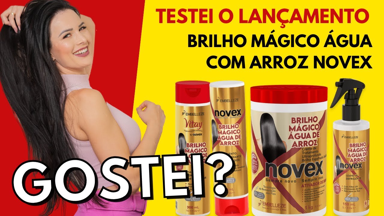 BRILHO MÁGICO ÁGUA C/ ARROZ NOVEX- Como Usar, É bom? É liberado? Para que Serve, Composição, Resenha