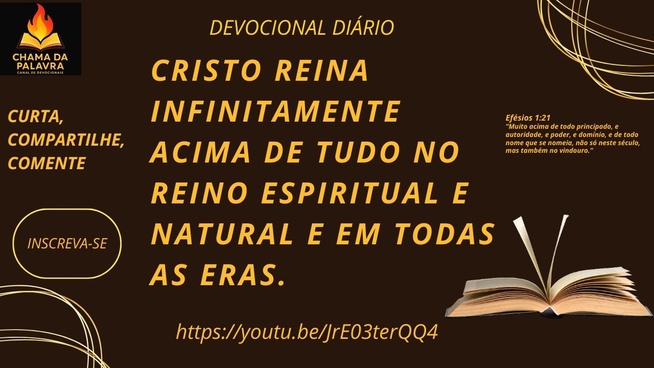 CRISTO REINA INFINITAMENTE ACIMA DE TUDO NO REINO ESPIRITUAL E NATURAL E EM TODAS AS ERAS. #amor