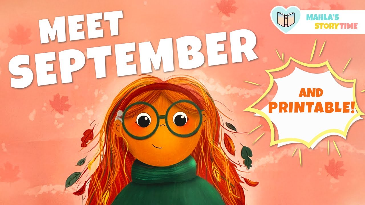 📚 MEET SEPTEMBER - Kids Books Read Aloud + PRINTABLE BOOKMARKS