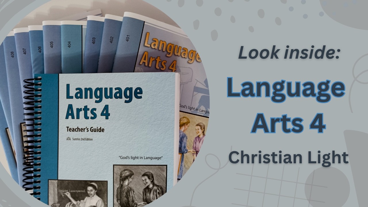 Christian Light Language Arts 4 Review (CLE 4th Grade Language Arts Explanation & Flip-though)