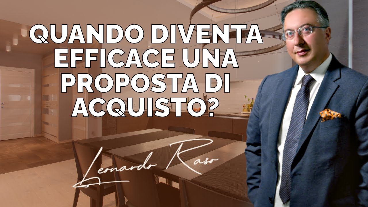 QUANDO DIVENTA EFFICACE UNA PROPOSTA DI ACQUISTO?