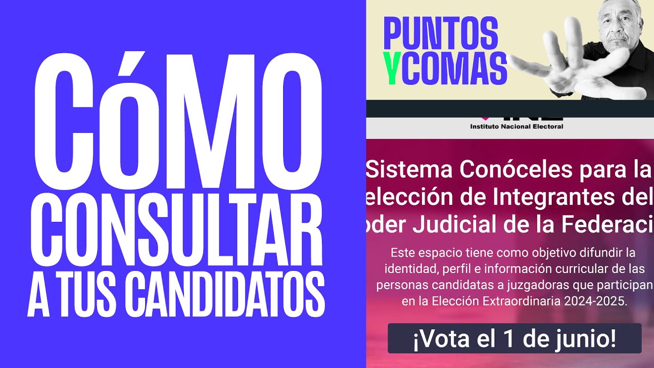 #PuntosyComas ¬ Ya se pueden seleccionar candidatos por estado, en Elección Judicial
