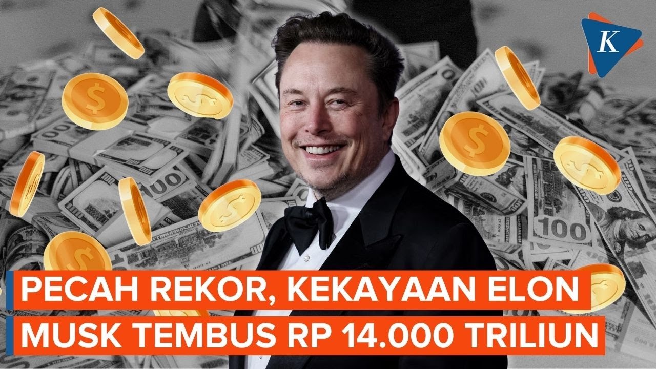 Pecahkan Rekor, Elon Musk Jadi Manusia Pertama dengan Harta Rp 14.000 Triliun