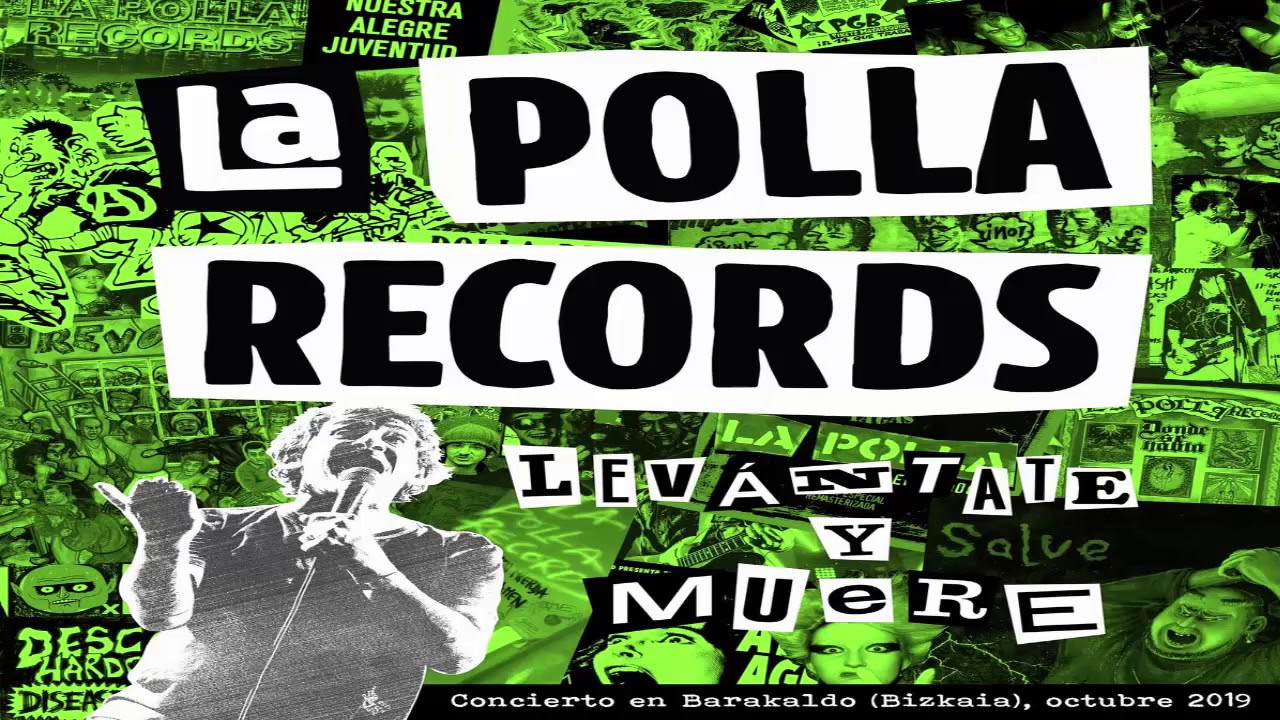 la polla records valada inculta (levantate y muere 2020)