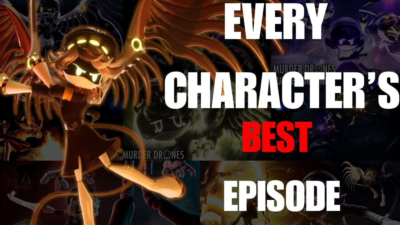 Every Character's Best Episode In Murder Drones (By The Community And Me)