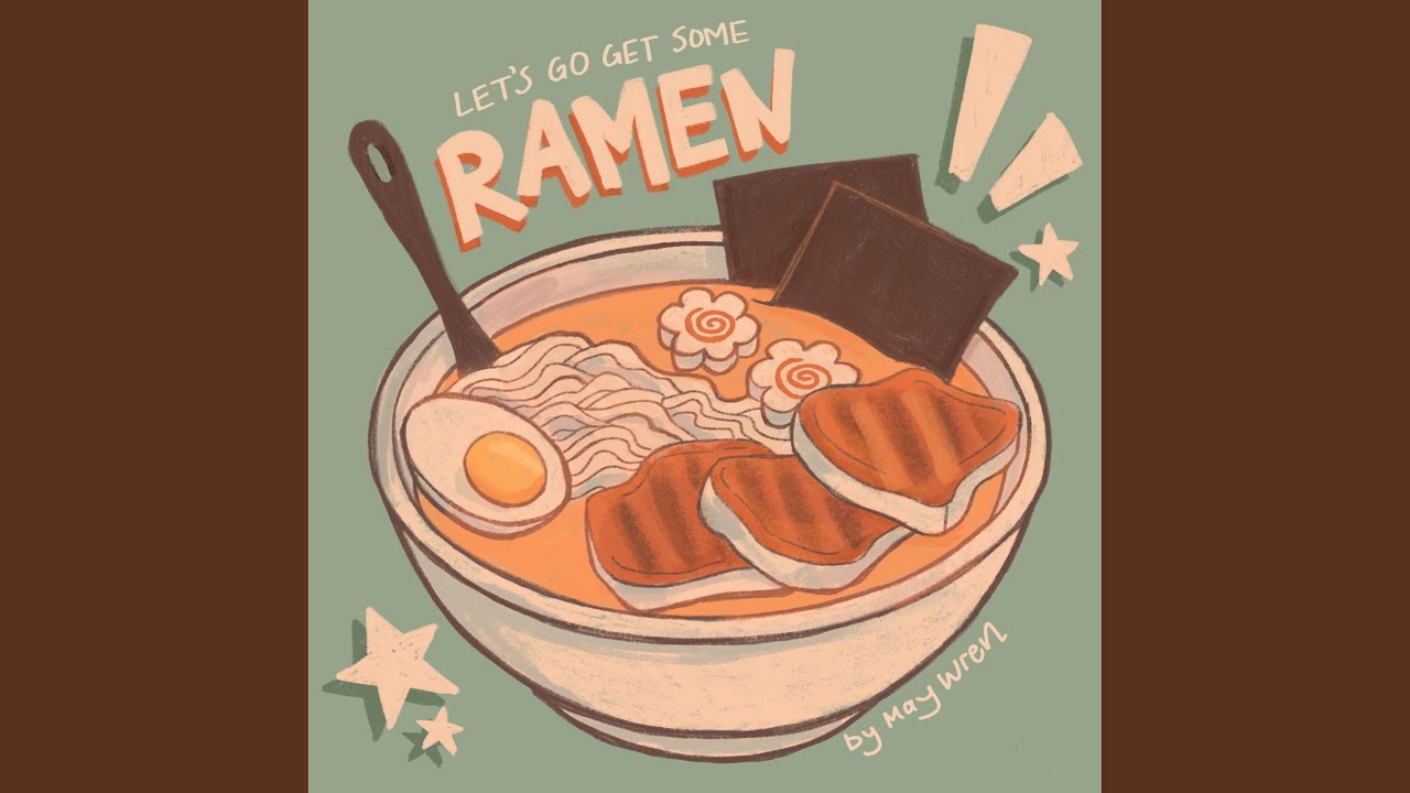 let's go get some ramen