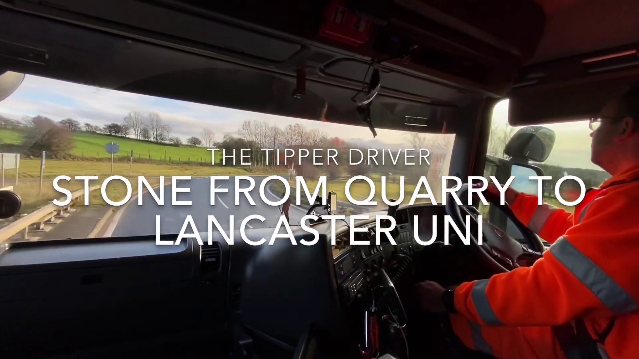 HGV Tipper Cab View - Quarry to Lancaster Uni