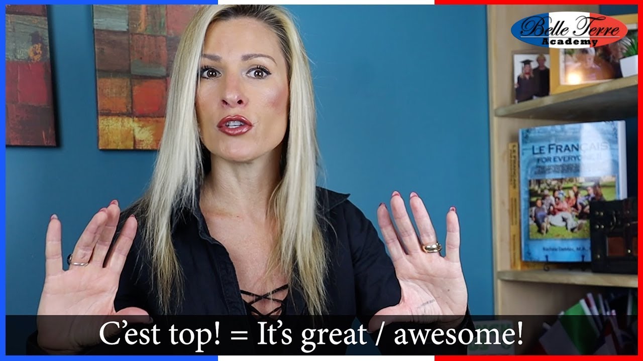 FRENCH EXPRESSION AU TOP  & AMERICAN WORDS the FRENCH USE DIFFERENTLY / FAKE ANGLICISMS