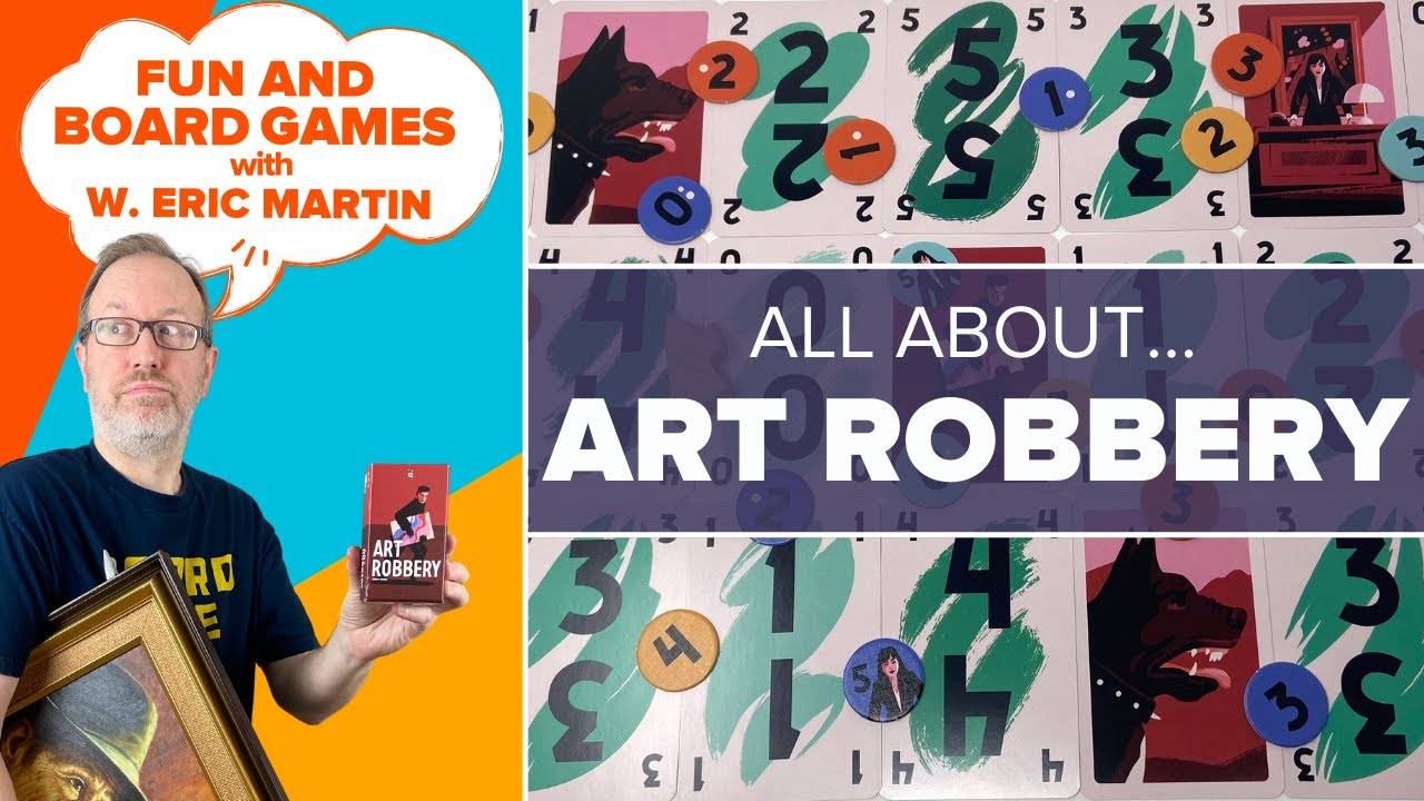 Art Robbery — Fun & Board Games w/ WEM