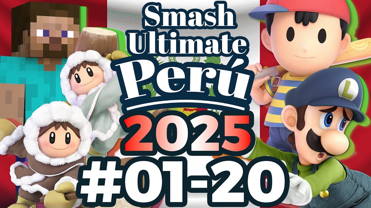 Power Ranking Smash Ultimate Lima - Perú 2025 | Top 20