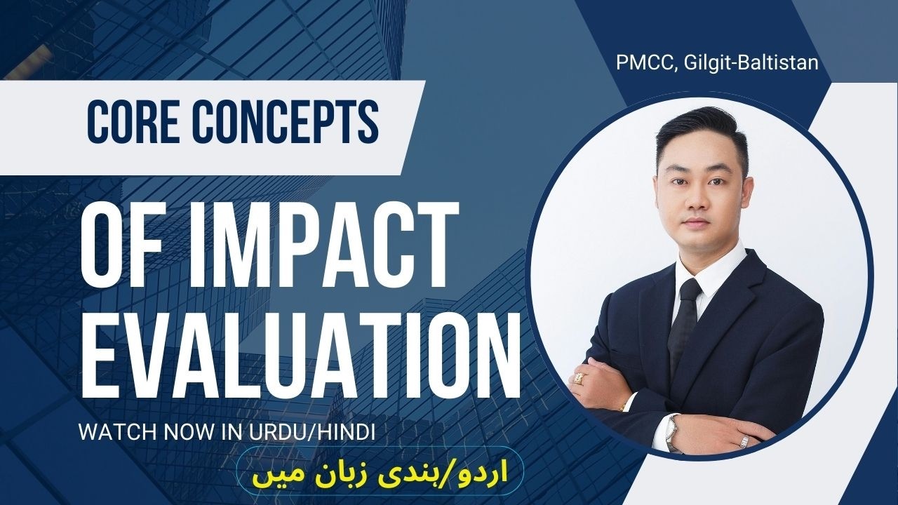Core Concepts of Impact Evaluation Urdu Hindi