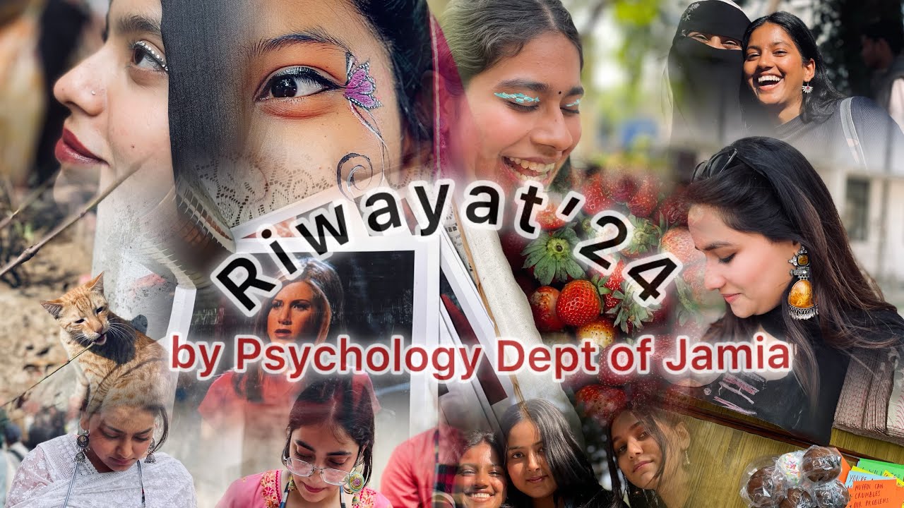 Day 1 : Riwayat’24 by psychology Dept of Jamia Millia Islamia
