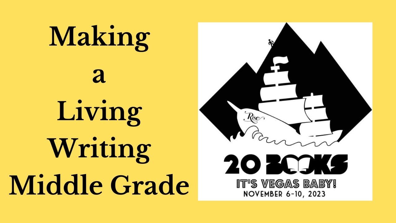 20Books Vegas 2023 Day 3 – Make a Living Writing Middle Grade!