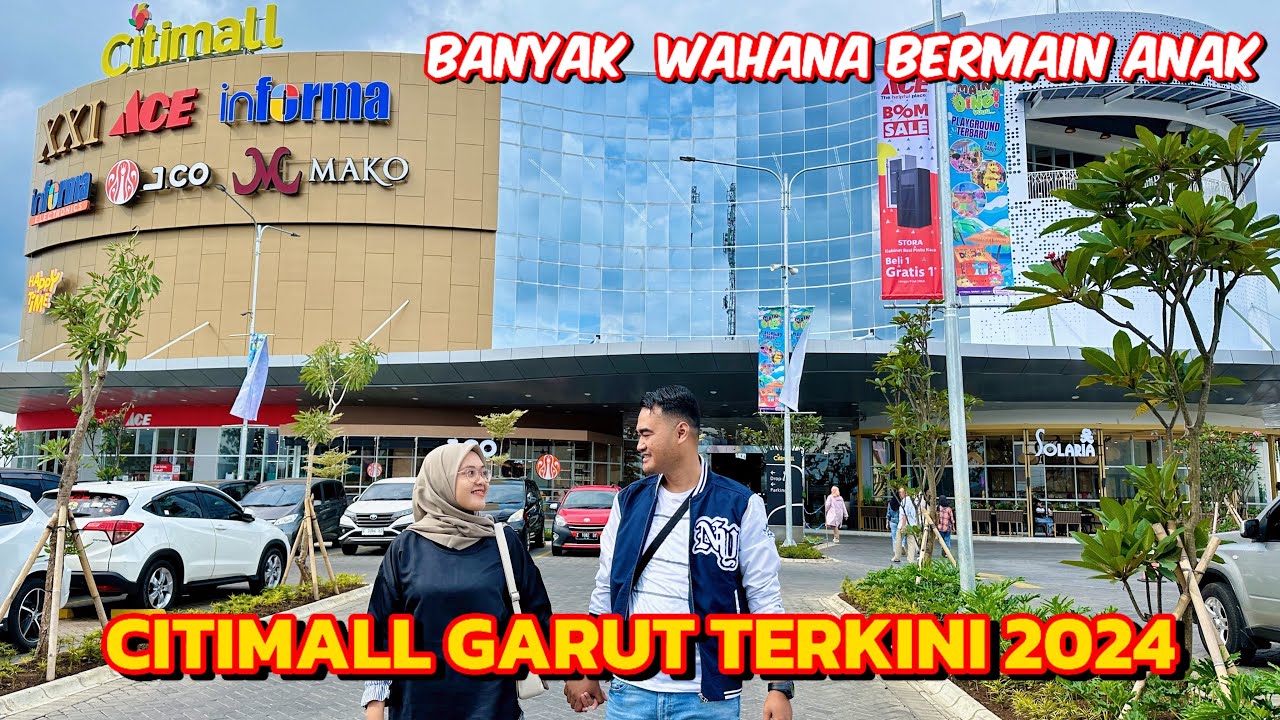 CITIMALL GARUT TERKINI 2024 || BANYAK WAHANA BERMAIN ANAK 😊