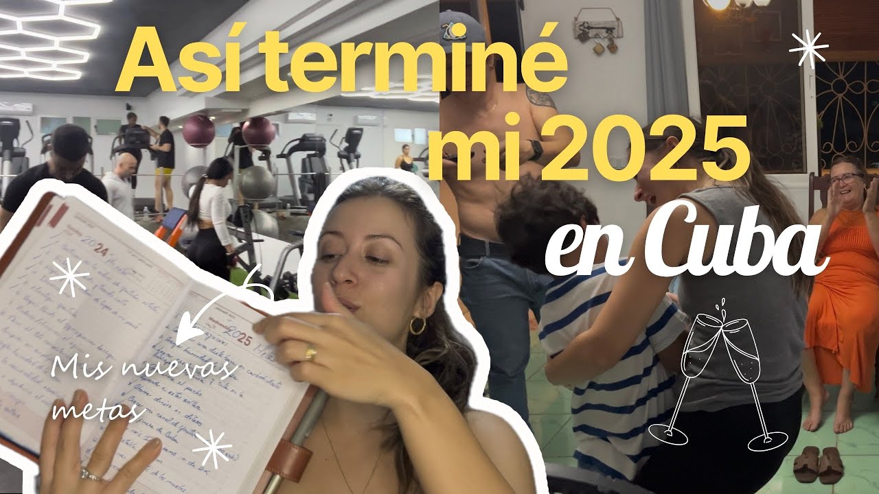 ASÍ TERMINÓ Y EMPEZÓ MI AÑO EN CUBA ✨ Nuevas metas y CAMBIOS IMPORTANTES 🤍