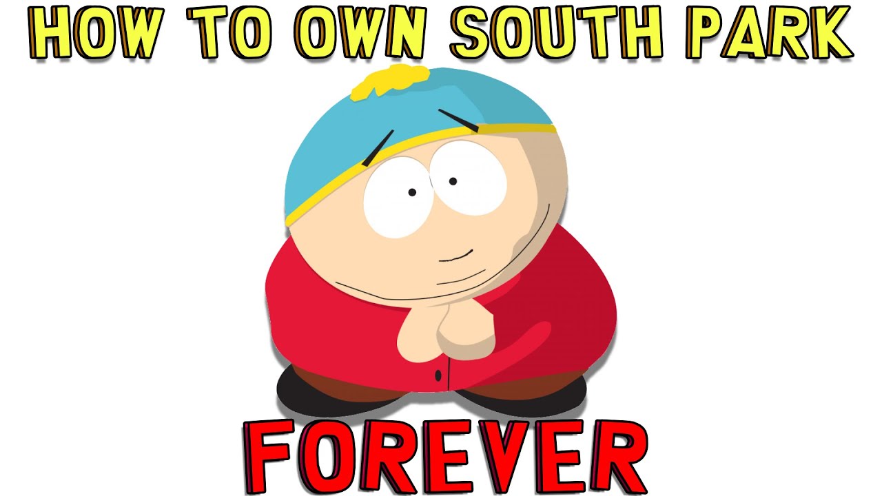 THE ULTIMATE WAY TO OWN SOUTH PARK