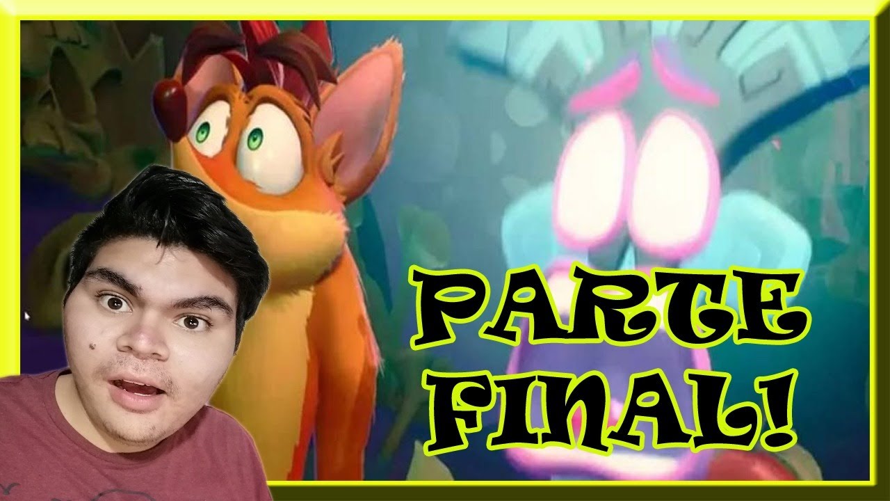 FINAL Crash Bandicoot 4 Its About Time en vivo Alvarush