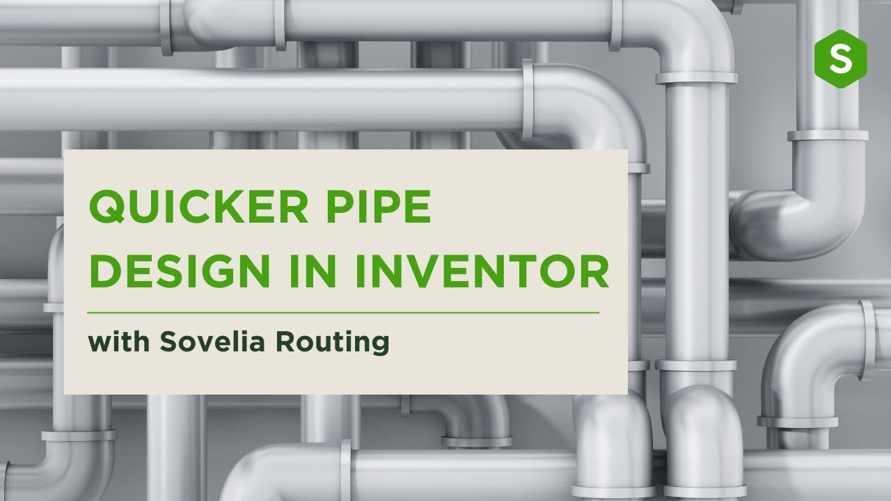 Pipe Design in Inventor is easy with Sovelia Routing